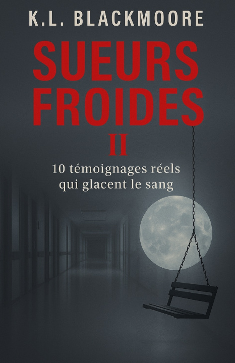 Книга SUEURS FROIDES K.L. BLACKMOORE