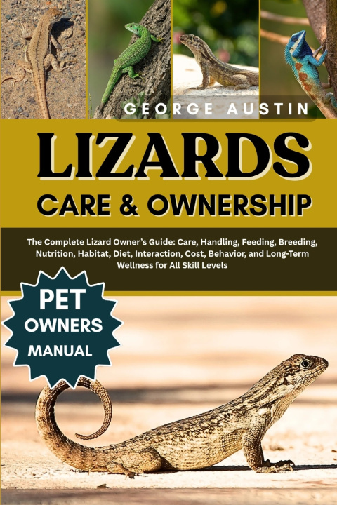 Книга LIZARDS AS PET FOR BEGINNERS GEORGE AUSTIN