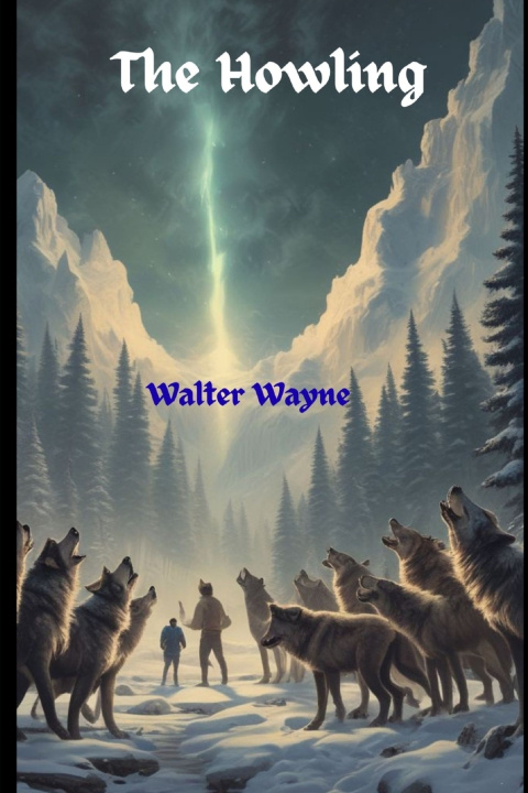 Kniha The Howling Walter Wayne