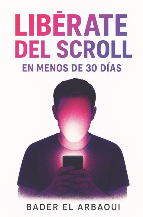 Kniha Liberate del Scroll Bader El Arbaoui