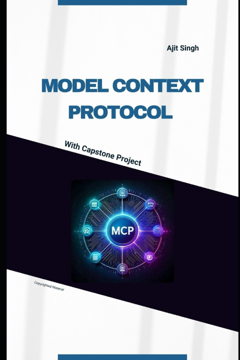 Könyv Model Context Protocol Ajit Singh