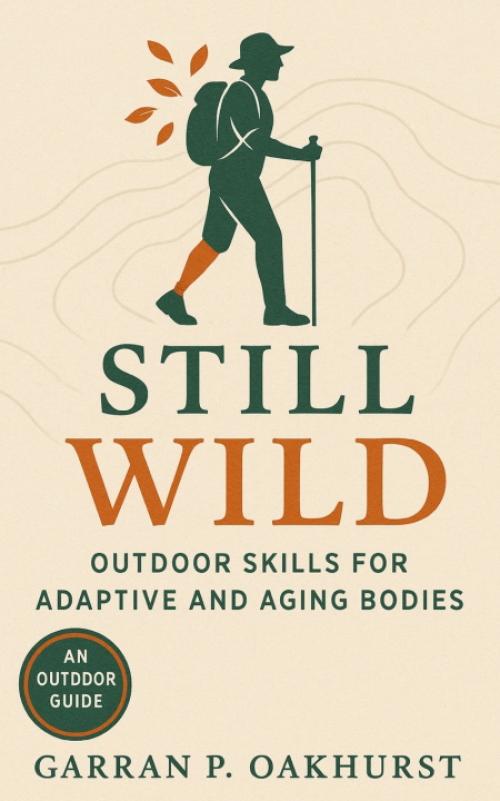 Kniha Still Wild Garran P. Oakhurst