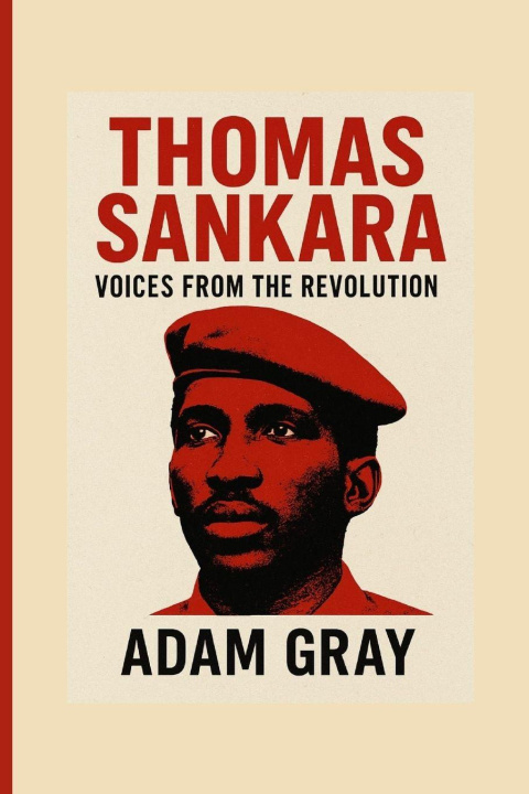 Book Thomas Sankara ADAM GRAY