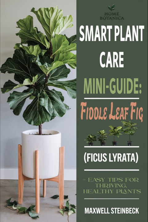 Книга Smart Plant Care Mini-Guide Maxwell Steinbeck
