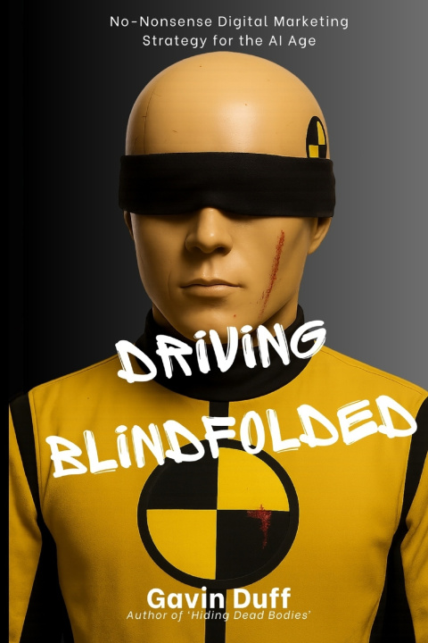 Könyv Driving Blindfolded Gavin Duff