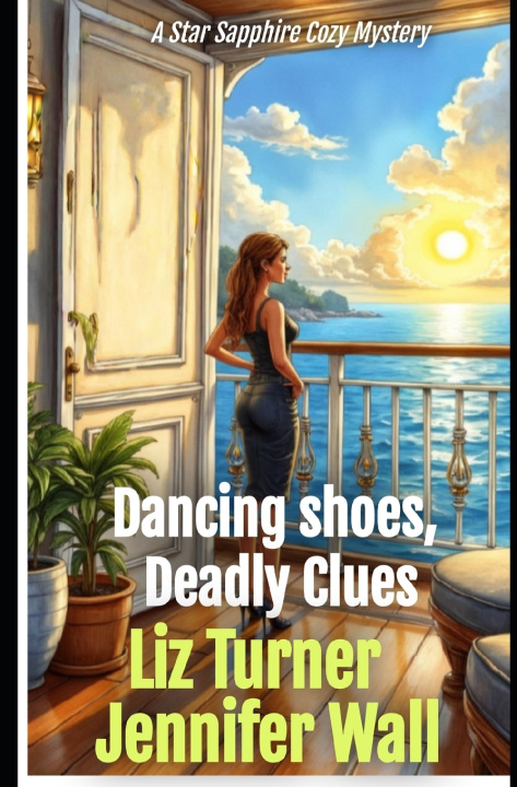 Книга Dancing Shoes, Deadly Clues Jennifer Wall