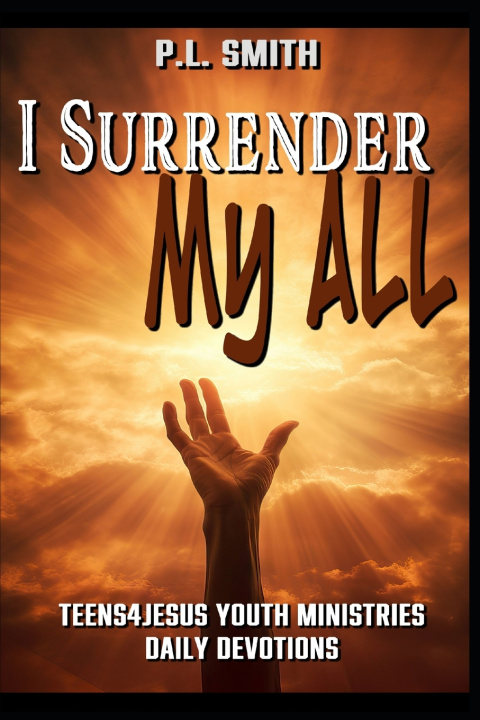 Kniha I Surrender My All P.L. Smith