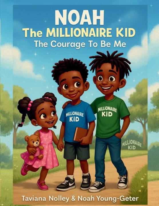 Libro NOAH THE MILLIONAIRE KID The Courage To Be Me Noah Young-Geter