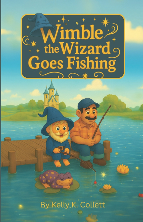 Kniha Wimble the Wizard Kelly Kenneth Collett