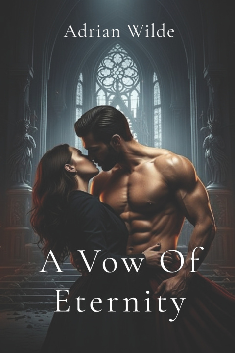 Libro A Vow of Eternity Adrian Wilde