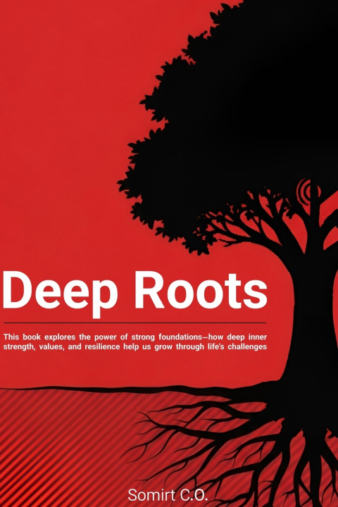 Könyv Deep Roots Somirt C.O.