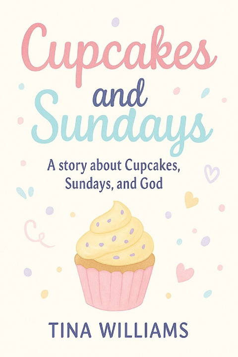 Книга Cupcakes and Sunday's Tina Williams