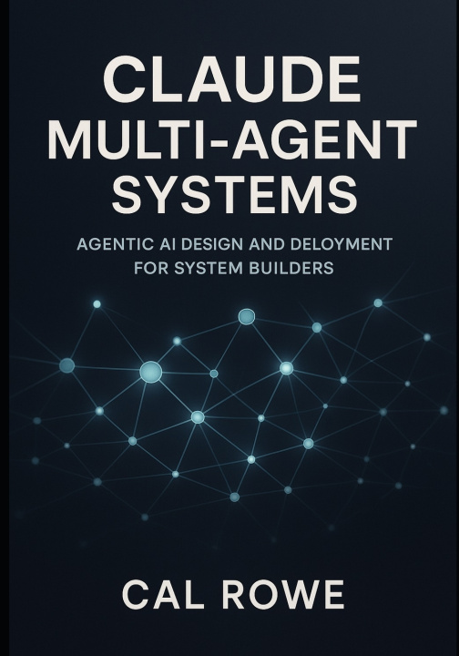 Kniha Claude Multi-Agent Systems Cal Rowe