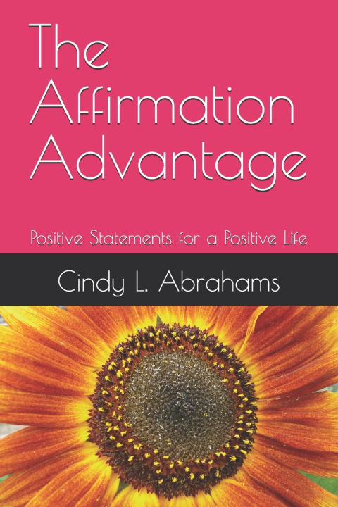 Knjiga The Affirmation Advantage Derek W. Abrahams