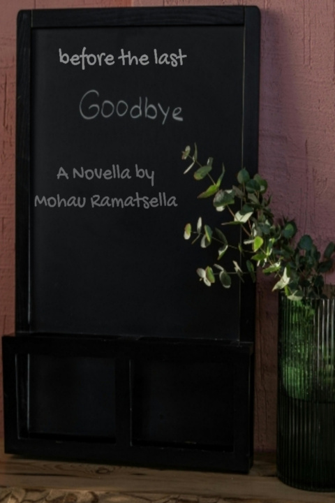 Kniha Before the last goodbye Mohau Ramatsella