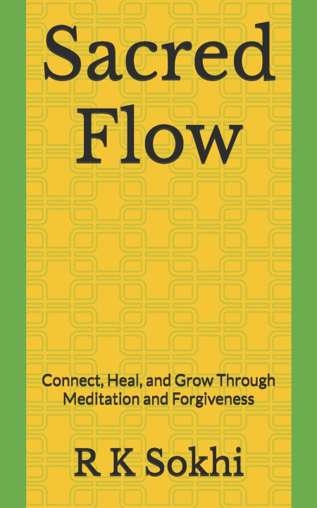 Kniha Sacred Flow R K Sokhi