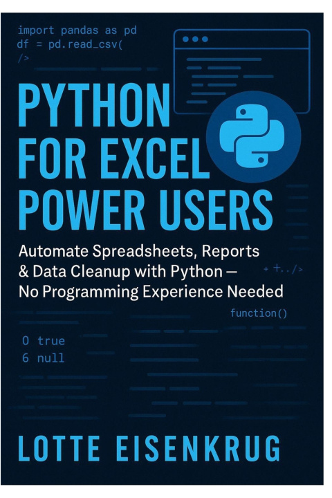 Könyv PYTHON FOR EXCEL POWER USERS Lotte Eisenkrug