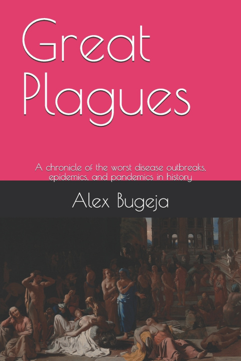 Knjiga Great Plagues Alex Bugeja