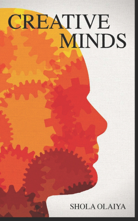 Kniha CREATIVE MINDS Shola Olaiya