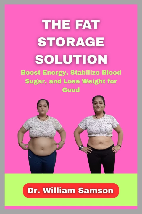 Kniha The Fat Storage Solution Dr. William Samson