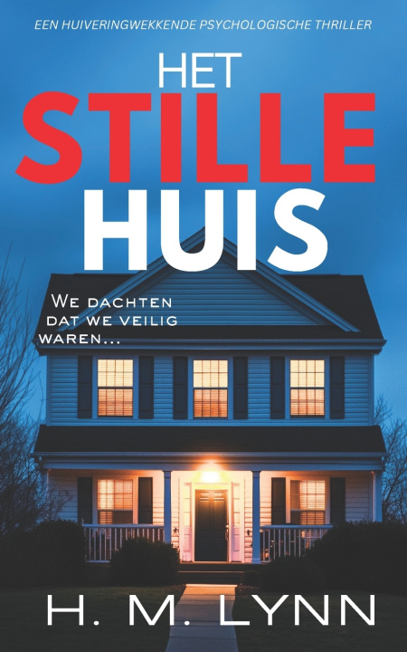 Könyv Het Stille Huis H.M. Lynn