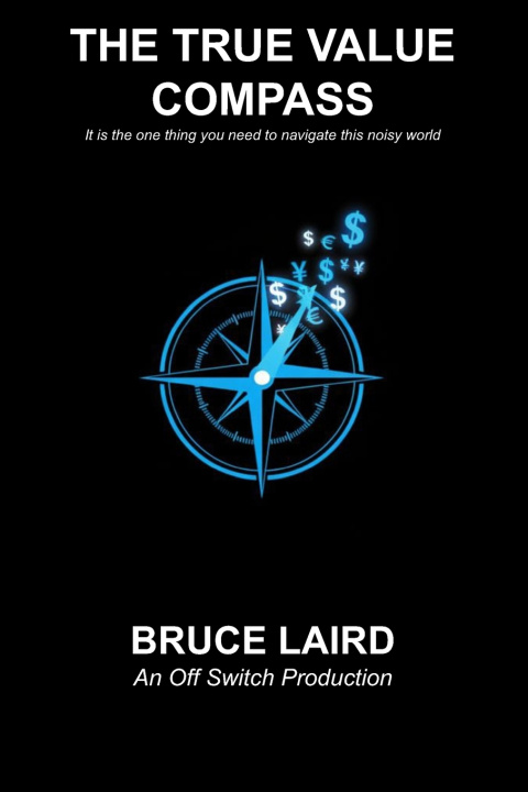 Kniha The True Value Compass Bruce Laird