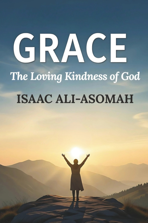 Kniha GRACE Isaac Ali Asomah