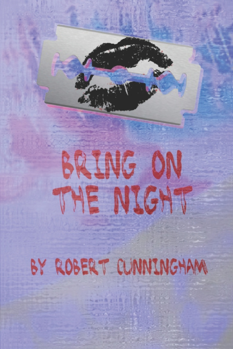 Книга Bring on the Night Robert Cunningham