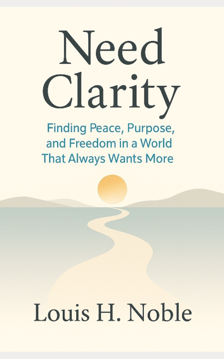 Knjiga Need Clarity Louis H Noble