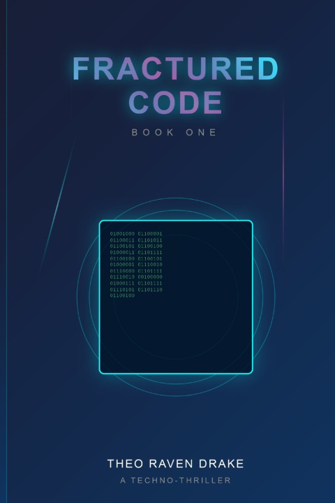 Könyv FRACTURED CODE THEO RAVEN DRAKE