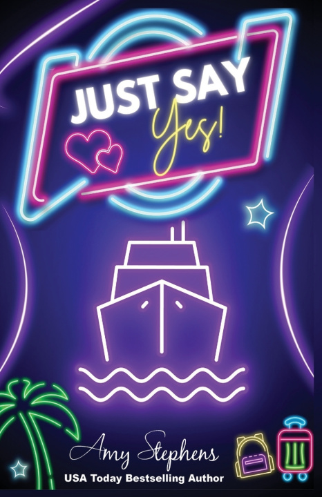 Knjiga Just Say Yes! Amy Stephens