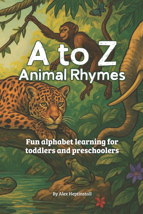 Knjiga A to Z Animal Rhymes Alex Heptinstall