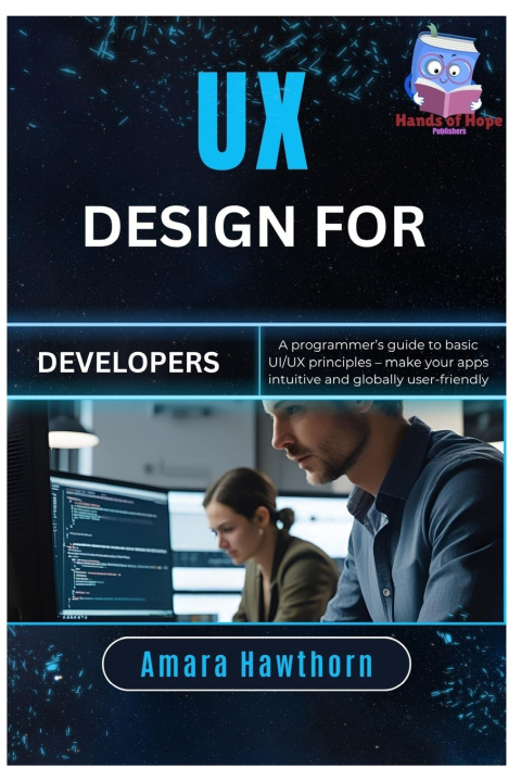 Kniha UX Design for Developers AMARA Hawthorn