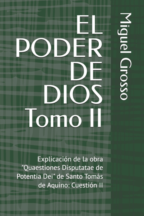 Knjiga EL PODER DE DIOS Tomo II Miguel Grosso