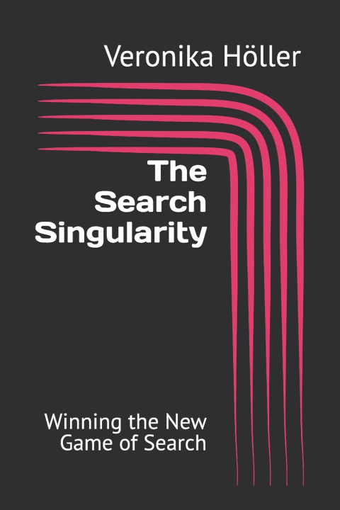 Könyv The Search Singularity Veronika Höller