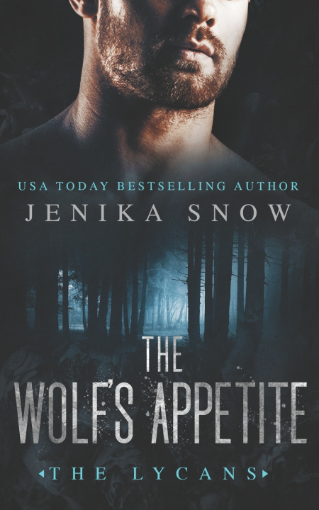 Knjiga The Wolf's Appetite Jenika Snow