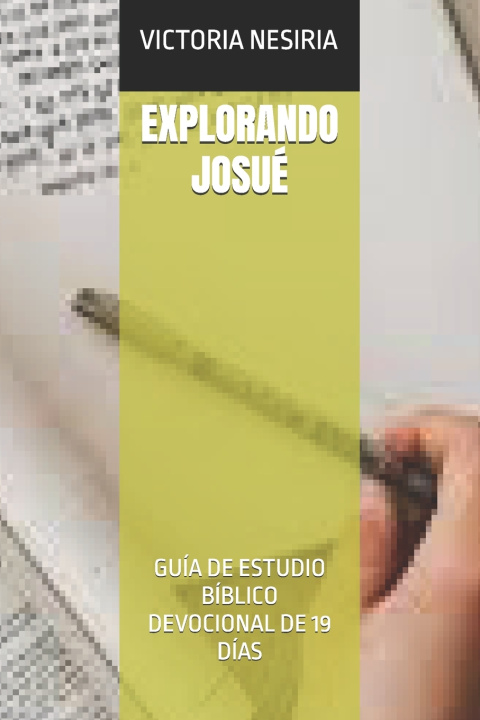 Knjiga EXPLORANDO JOSUÉ VICTORIA NESIRIA