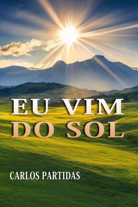 Könyv EU VIM DO SOL Carlos L Partidas