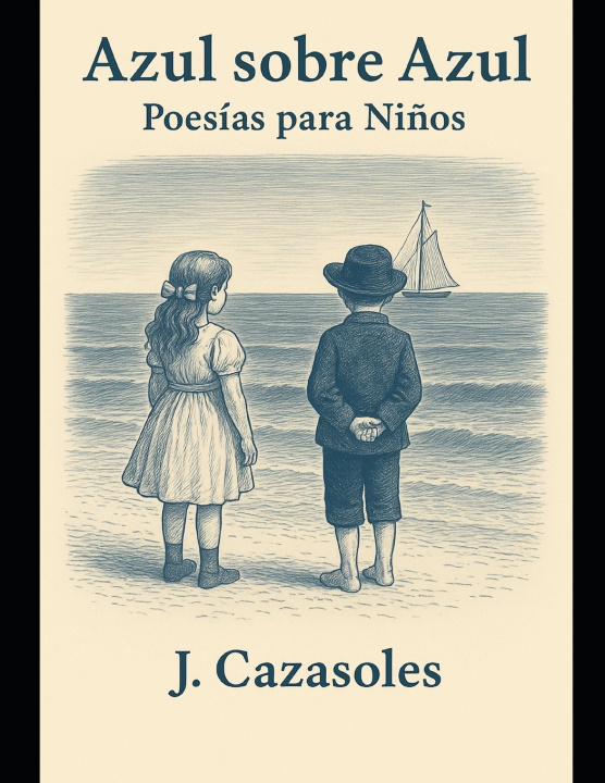 Knjiga Azul sobre Azul J Cazasoles