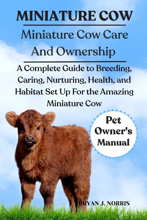 Kniha MINIATURE COWS BRYAN J. NORRIS