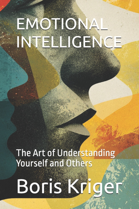 Könyv EMOTIONAL INTELLIGENCE Boris Kriger