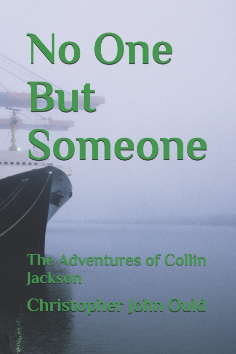 Книга No One But Someone Christopher John Ould
