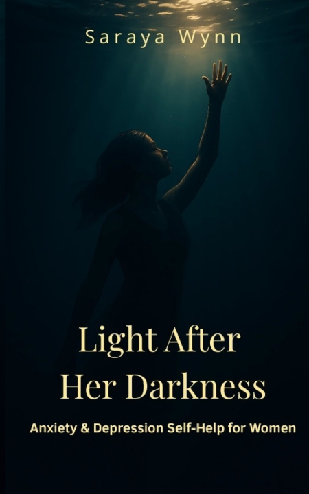 Knjiga Light After Her Darkness Saraya Wynn
