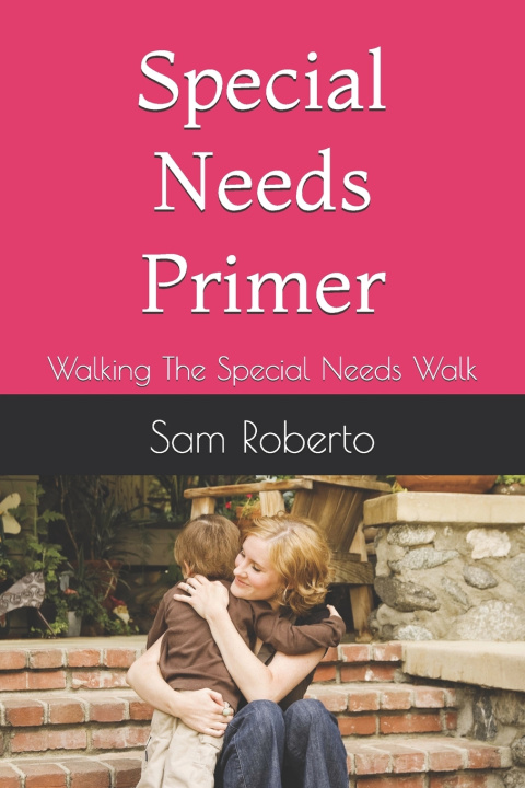 Könyv Special Needs Primer Sam Roberto MSPT