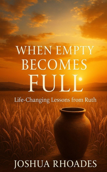 Kniha When Empty Becomes Full Joshua Rhoades