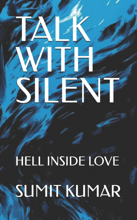 Книга TALK WITH SILENT SUMIT KUMAR