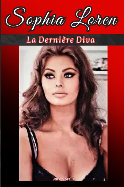 Knjiga Sophia Loren Jack Morelli