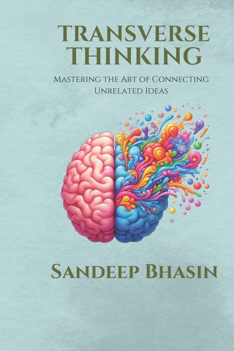 Kniha Transverse Thinking Sandeep Bhasin