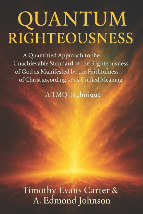 Kniha Quantum Righteousness A. Edmond Johnson