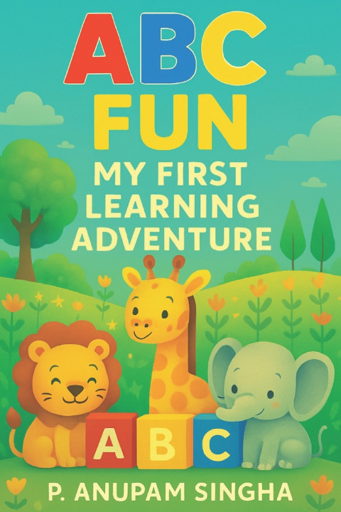 Kniha ABC Fun My First Learning Adventure P ANUPAM SINGHA